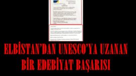 ELBİSTAN’DAN UNESCO’YA UZANAN BİR EDEBİYAT BAŞARISI