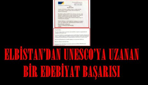 ELBİSTAN’DAN UNESCO’YA UZANAN BİR EDEBİYAT BAŞARISI